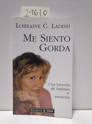 Seller image for ME SIENTO GORDA for sale by Librera Circus