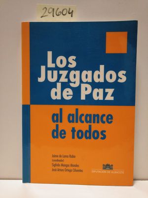 Seller image for LOS JUZGADOS DE PAZ AL ALCANCE DE TODOS for sale by Librera Circus