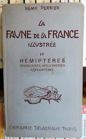 La faune de la France en tableaux synoptiques illustrés Tome 4 : Hémiptères, anoploures, mallopha...