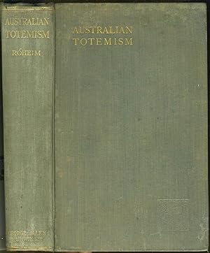 Australian Totemism. A Psycho-Analytic Study in Anthropology