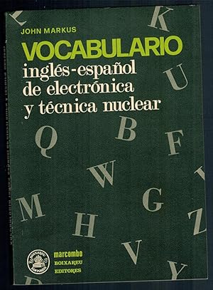 Imagen del vendedor de VOCABULARIO INGLÉS - ESPAÑOL DE ELECTRÓNICA Y TÉCNICA NUCLEAR a la venta por Librería Diálogo