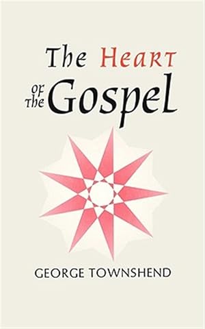 Seller image for Heart Of The Gospel for sale by GreatBookPrices