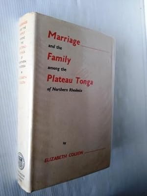 Marriage and the Family Among the Plateau Tonga