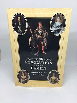 Bild des Verkufers fr 1688 REVOLUTION IN THE FAMILY (SIGNED) zum Verkauf von Any Amount of Books