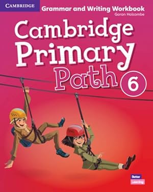 Seller image for Cambridge Primary Path Level 6 Grammar and Writing Workbook American English for sale by GreatBookPrices