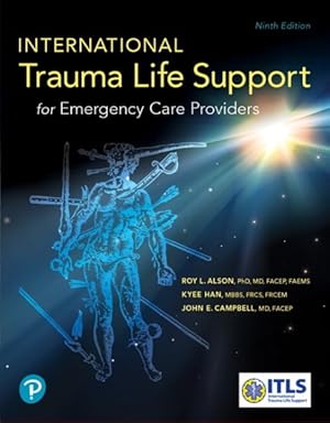 Imagen del vendedor de International Trauma Life Support for Emergency Care Providers a la venta por GreatBookPrices