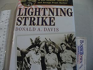 Lightning Strike: The Secret Mission to Kill Admiral Yamamoto and Avenge Pearl Harbor