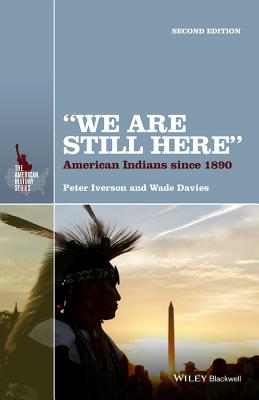 Bild des Verkufers fr We Are Still Here": American Indians Since 1890 (Paperback or Softback) zum Verkauf von BargainBookStores