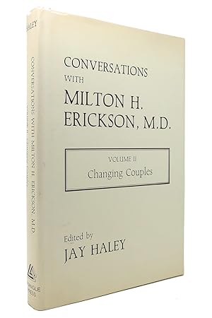 Image du vendeur pour CONVERSATIONS WITH MILTON H. ERICKSON VOL. II Changing Couples mis en vente par Rare Book Cellar