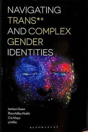 Image du vendeur pour Navigating Trans and Complex Gender Identities mis en vente par GreatBookPrices