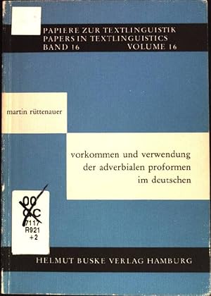 Immagine del venditore per Vorkommen und Verwendung der adverbialen Proformen im Deutschen. Papiere zur Textlinguistik ; Band 16 venduto da books4less (Versandantiquariat Petra Gros GmbH & Co. KG)