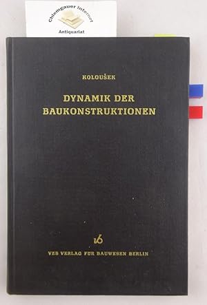 Dynamik der Baukonstruktionen. Deutsche Bearbeitung Gerhard Bienert.