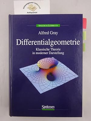 Differentialgeometrie : klassische Theorie in moderner Darstellung. Aus dem Amerikanischen überse...