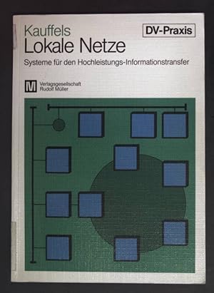Seller image for Lokale Netze : Systeme fr d. Hochleistungs-Informationstransfer. VRM-Schriftenreihe Datenverarbeitungspraxis. for sale by books4less (Versandantiquariat Petra Gros GmbH & Co. KG)