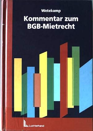 Bild des Verkufers fr Kommentar zum BGB-Mietrecht. zum Verkauf von books4less (Versandantiquariat Petra Gros GmbH & Co. KG)