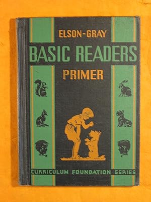 Image du vendeur pour Elson-Gray Basic Readers Primer mis en vente par Pistil Books Online, IOBA