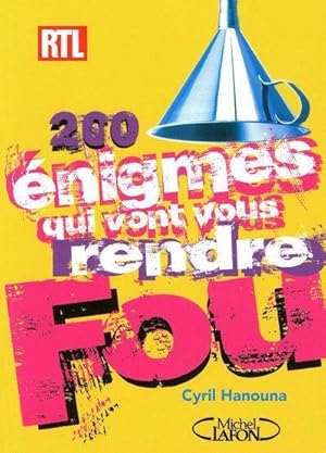 Image du vendeur pour 200 nigmes qui vont vous rendre fou mis en vente par Chapitre.com : livres et presse ancienne