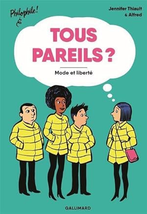 tous pareils ? mode et liberté