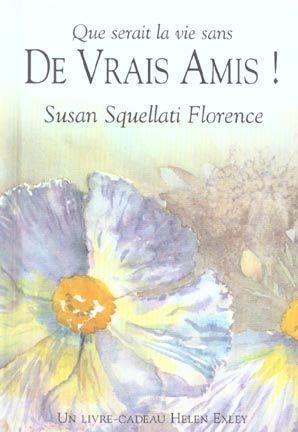 de vrais amis