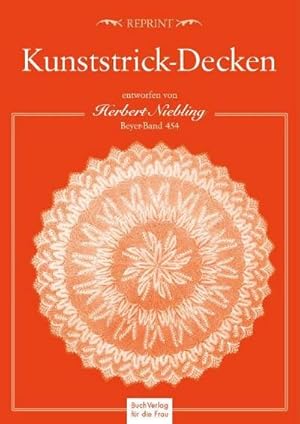 Seller image for Kunststrick-Decken, entworfen von Herbert Niebling for sale by BuchWeltWeit Ludwig Meier e.K.