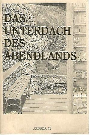 Seller image for ARUNDA 23, 1988, Kulturzeitschrift aus Sdtirol / Das Unterdach des Abendlandes. for sale by Antiquariat Unterberger