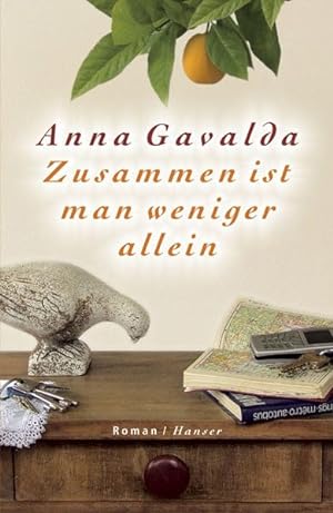 Bild des Verkäufers für Zusammen ist man weniger allein : Roman. Anna Gavalda. Aus dem Franz. von Ina Kronenberger zum Verkauf von NEPO UG