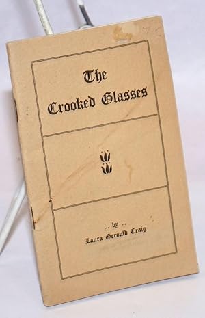 The Crooked Glasses