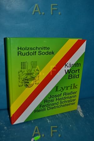 Bild des Verkufers fr Krntn in Wort und Bild. Holzschn.: Rudolf Sodek. Lyrik: Josef Rieer . zum Verkauf von Antiquarische Fundgrube e.U.