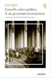 Seller image for Consells sobre poltica: a un governant incompetent for sale by AG Library