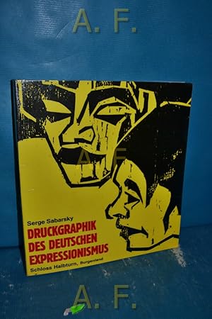 Bild des Verkufers fr Druckgraphik des deutschen Expressionismus. Wiener Festwochen 1984. Knstlerhaus, Wien. Serge Sabarsky zum Verkauf von Antiquarische Fundgrube e.U.