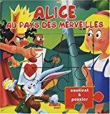 Image du vendeur pour Alice Au Pays Des Merveilles mis en vente par RECYCLIVRE