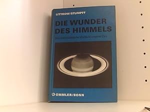 Seller image for Die Wunder des Himmels : Das astronomische Weltbild unserer Zeit . for sale by Book Broker