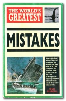 Immagine del venditore per The World's Greatest Mistakes venduto da Darkwood Online T/A BooksinBulgaria