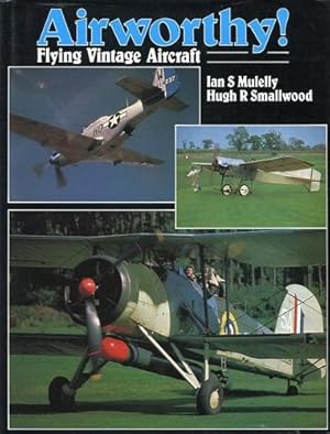 Image du vendeur pour Airworthy !, Flying Vintage Aircraft mis en vente par Antiquariat Lindbergh