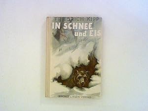 Imagen del vendedor de In Schnee und Eis. a la venta por ANTIQUARIAT FRDEBUCH Inh.Michael Simon