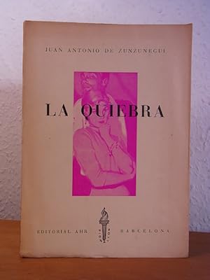 Seller image for La Quiebra [edicin en espaol] for sale by Antiquariat Weber