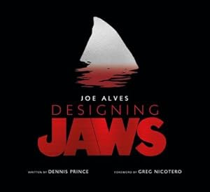 Seller image for Joe Alves: Designing Jaws for sale by AHA-BUCH GmbH