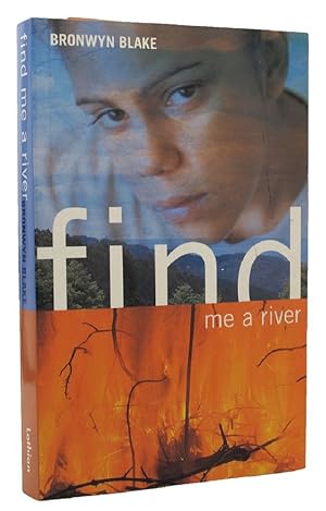 Seller image for FIND ME A RIVER for sale by Kay Craddock - Antiquarian Bookseller