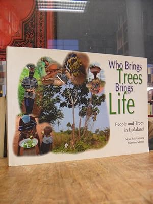 Who Brings Trees Brings Life - People and Trees in Igalaland,