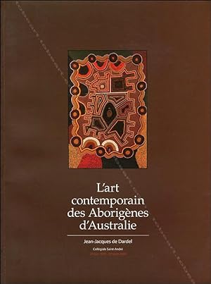 L'art contemporain des Aborig?es d'Australie