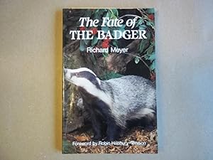 Seller image for The Fate of the Badger for sale by Carmarthenshire Rare Books