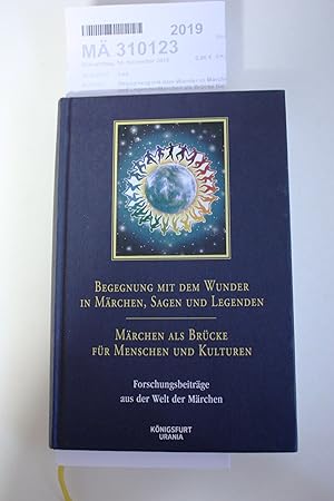 Begegnung mit dem Wunder in Märchen, Sagen und LegendenMärchen als Brücke für Menschen und Kulturen