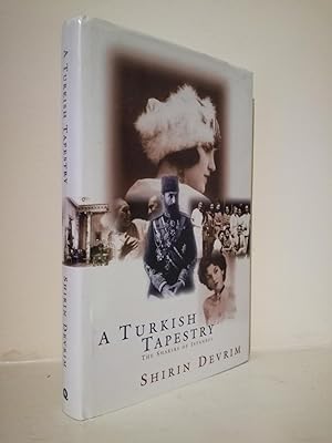 Bild des Verkufers fr A Turkish Tapestry. The Shakirs of Istanbul zum Verkauf von B. B. Scott, Fine Books (PBFA)