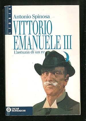 Immagine del venditore per Vittorio Emanuele III - L'astuzia di un re venduto da Sergio Trippini