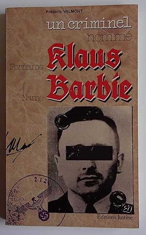 Bild des Verkufers fr Un criminel nomm Klaus Barbie zum Verkauf von Bonnaud Claude
