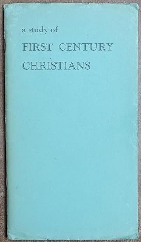 Immagine del venditore per A Study of First Century Christians (Study Based on Book of Acts) venduto da Faith In Print