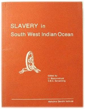 Seller image for Slavery in South West Indian Ocean for sale by PsychoBabel & Skoob Books