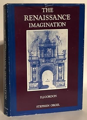Renaissance Imagination. Essays and Lectures.