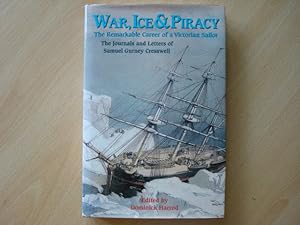 Image du vendeur pour War, Ice and Piracy: The Remarkable Career of a Victorian Sailor mis en vente par The Book Tree