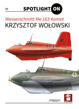 Immagine del venditore per Messerschmitt Me 163 Komet (Spotlight ON) venduto da Book Bunker USA